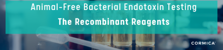 Animal-Free Bacterial Endotoxin Testing The Recombinant Reagents