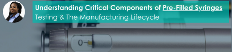 Understanding Critical Components of Pre-Filled Syringes Webinar Cormica Hero